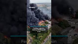 Fertilizer explosion sparks massive industrial fire in Essex, UK