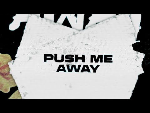 Push Me Away - OmenXIII