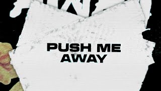 Kadr z teledysku Push Me Away tekst piosenki OmenXIII, Palaye Royale feat. Remington Leith of Palaye Royale