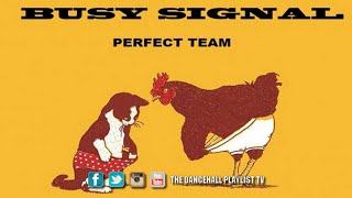 Busy Signal - Perfect Team (2016)