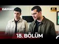 Gaddar 18 Bölüm 4K Ultra HD