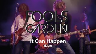 Fools Garden - It Can Happen