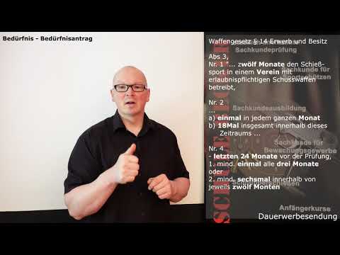 Ich will Sportschütze werden - Teil 17 Bedürfnis - Bedürfnisantrag