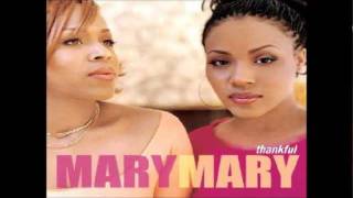 Mary Mary - Be Happy