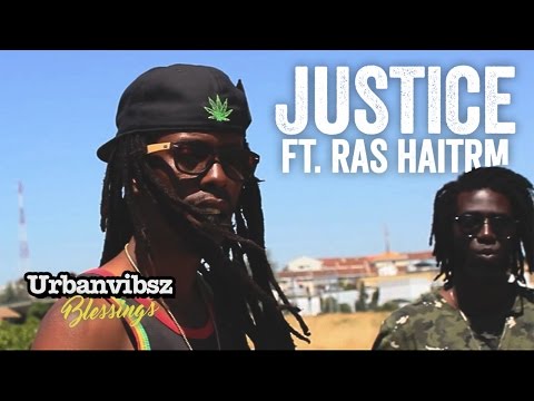 Urbanvibsz - Justice feat Ras Haitrm (official video) July 2016