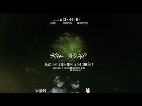 Still Around - Yorking Hb Ft Bob A  -  (Audio)