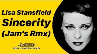 Lisa Stansfield - Sincerity [Jam&#39;s Rmx]