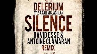 Delerium - Silence David Esse & Antoine clamaran remix