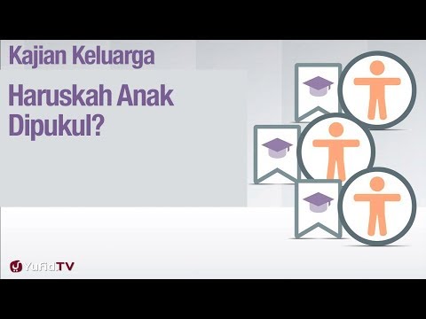 Fiqih Pendidikan Anak: Haruskah Anak Dipukul? - Ustadz Abdullah Zaen, Lc., MA