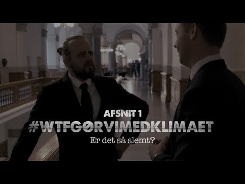 Klimaforandringer – hvor slemt er det iflg klimarapporten