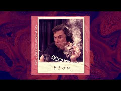 BLOW - RAYEN. x AGUKKI x KUDI x NOSAINT x DEMEW