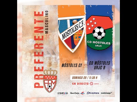 Móstoles CF vs CD Móstoles URJC