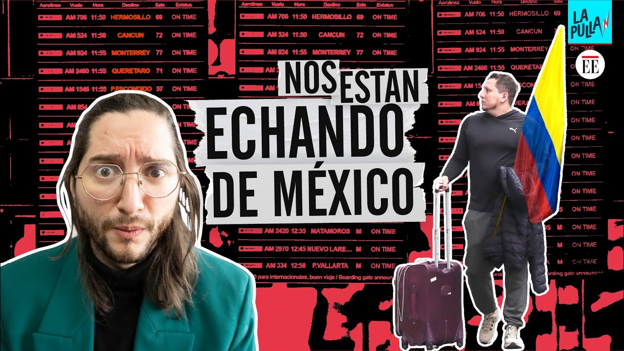 El INFIERNO de los colombianos en México | La Pulla