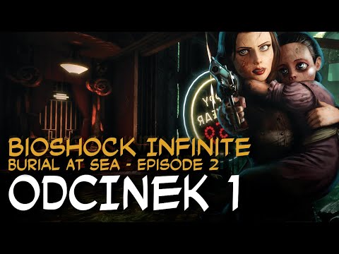 Zagrajmy w BioShock Infinite: Burial At Sea - Episode 2 odc.1 "Paryż"