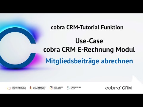 Mitgliedsbeitrag mit E-Rechnung abrechnen – So geht’s mit Cobra CRM! 💡📑