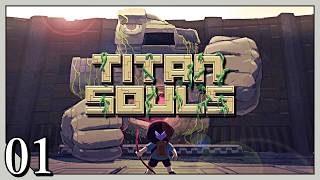 #1【リヴァ】Titan Souls【実況】
