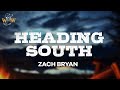 Zach Bryan Heading South Lyrics