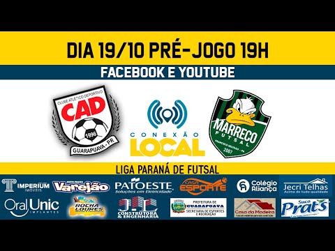 CRESOL/CAD/GUARAPUAVA x MARRECO FUTSAL - LIGA PARANÁ DE FUTSAL