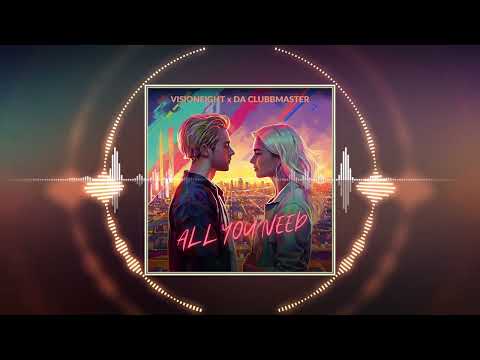 Visioneight x Da Clubbmaster - All You Need