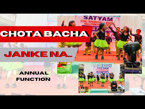 chota bacha jake na song annual function |Satyam Star's International School