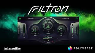 Video thumbnail for First Look at FILTRON from Polyverse - their FREE filter! by adrenakrohm