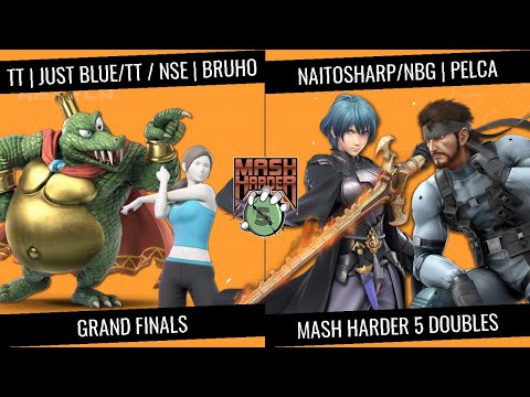 Mash Harder 5 Doubles - TT | Just Blue and TT / NSE vs naitosharp and NBG | Pelca - Grand Finals
