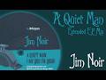 Jim Noir - A Quiet Man (Extended EP Mix)