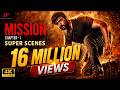 Mission Chapter 1 Super Scenes ஒரு தமிழனுக்கு தமிழனே இப்
