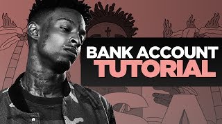 BEHIND THE BEAT: HOW 21 SAVAGE MADE &quot;BANK ACCOUNT&quot; (ISSA) | 21 Savage Tutorial