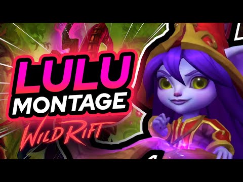 PAALAM LULU - WILD RIFT LULU MONTAGE
