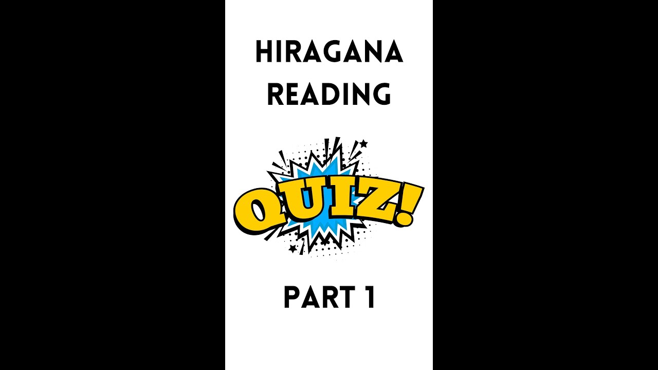 Fun Learning Japanese Hiragana Quiz Part 1