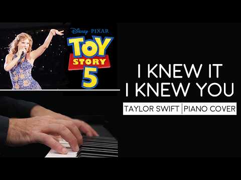Taylor Swift &ndash; I Knew It, I Knew You (Toy Story 5) | Gentle Piano Cover