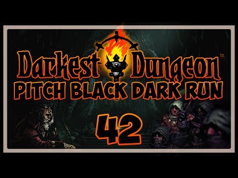 The Flesh Boss | Darkest Dungeon Pitch Black Mod Dark Run 42