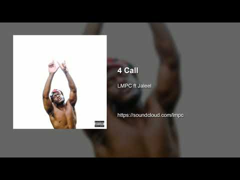 LMPC ft jaleel - 4 Call