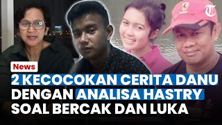 2 Kecocokan Cerita Danu dengan Analisa dokter Hastry, Perkara Bercak Darah dan Luka Benda Tumpul