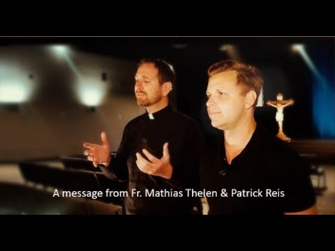 Advancing the Kingdom - Fr. Mathias and Patrick Reis