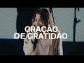 JULLIANY SOUZA ORAÇÃO DE GRATIDÃO MINISTRAÇÃO AO VIVO ARENA VIDEIRA