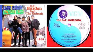Eric Burdon &amp; The Animals - To Love Somebody