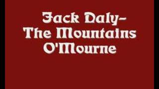 Jack Daly - The Mountains O'Mourne
