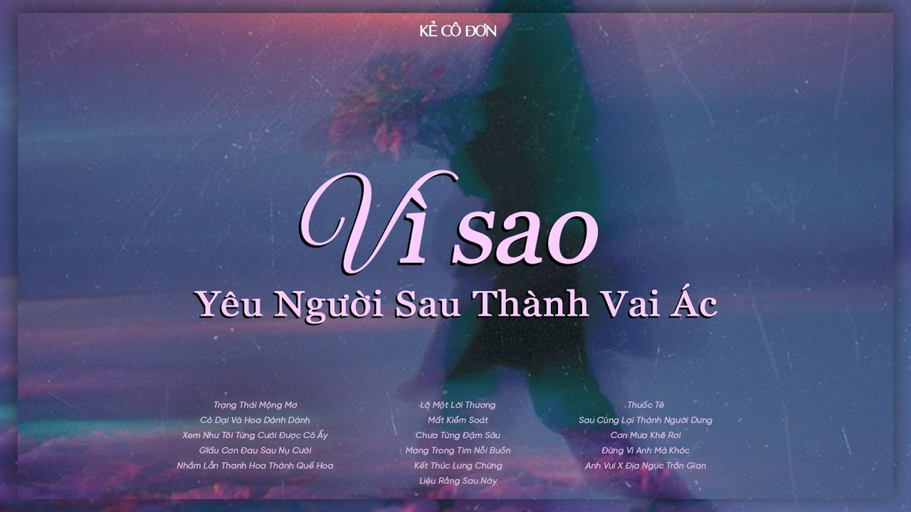 Trạng Thái Mộng Mơ, Cỏ Dại Và Hoa Dành Dành Lofi Chill TikTok ~ Nhạc Lofi Chill Hot Trend TikTok 🎼