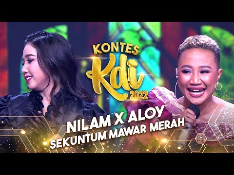 Nilam KDI 2022 x Aloy - Sekuntum Mawar Merah | KONTES KDI 2022