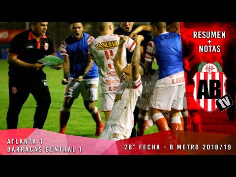 Atlanta 1 - Barracas Central 1 | Resumen + Notas | Fecha 28 | B metro 2018/2019