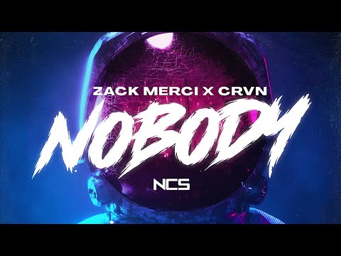 Zack Merci X CRVN - Nobody [NCS Release] | Official Lyric Video