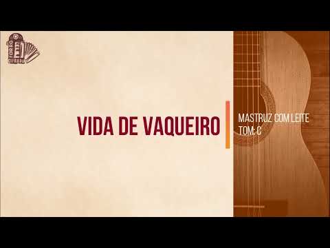Vida De Vaqueiro - Kaçuletas do forró