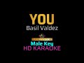 YOU - Basil Valdez (Live Version) | KARAOKE - Male Key
