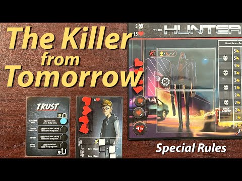 The Killer from Tomorrow - Special Rules