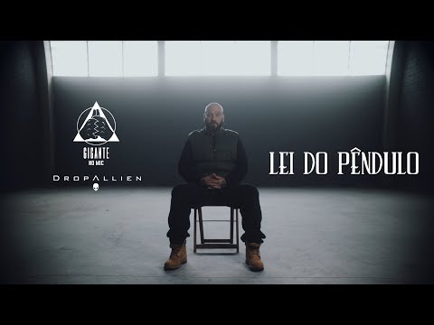 04 Gigante No Mic - Lei do Pêndulo [Prod. DropɅllien]