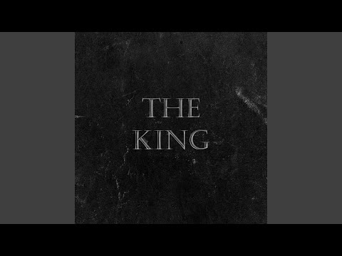 THE KING