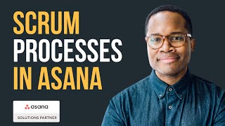 How To Manage Your Scrum Process And Sprints In ASANA |🔥