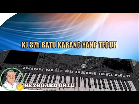 KJ 37b Batu Karang yang Teguh